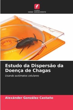 Estudo da Dispersão da Doença de Chagas - González Castaño, Alexánder