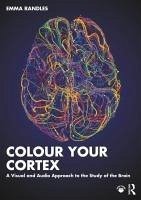 Colour Your Cortex - Randles, Emma