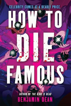 How to Die Famous - Dean, Benjamin