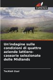 Un'indagine sulle condizioni di quattro aziende lattiero-casearie selezionate delle Midlands