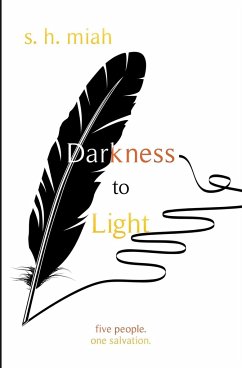 Darkness to Light - Miah, S. H.