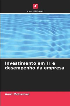 Investimento em TI e desempenho da empresa - Mohamad, Amri