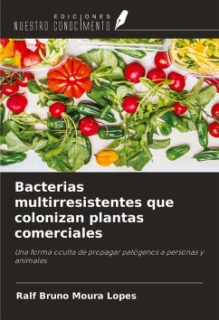 Bacterias multirresistentes que colonizan plantas comerciales Cover Bacterias multirresistentes que colonizan plantas comerciales