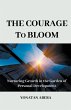 The Courage to Bloom - Bild 1