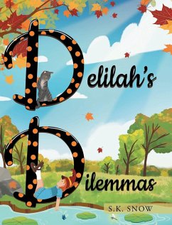 Delilah's Dilemmas - Snow, S. K.