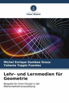 Lehr- und Lernmedien für Geometrie - Gamboa Graus, Michel Enrique;Yoppiz Fuentes, Yohania