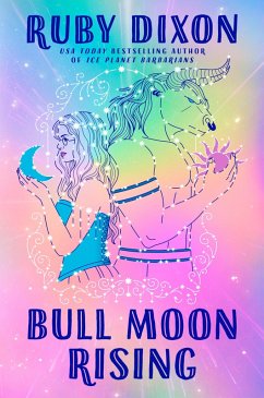 Bull Moon Rising (eBook, ePUB) - Dixon, Ruby