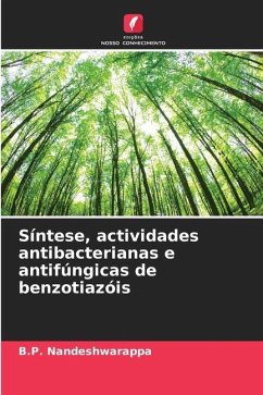 Síntese, actividades antibacterianas e antifúngicas de benzotiazóis - Nandeshwarappa, B.P.