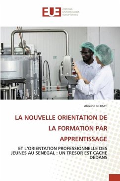 LA NOUVELLE ORIENTATION DE LA FORMATION PAR APPRENTISSAGE - Ndiaye, Alioune