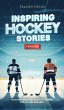 Inspiring Hockey Stories For Kids -... - Bild 1