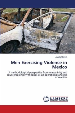 Men Exercising Violence in Mexico - Garcia, Astalo