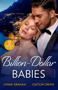 Billion-Dollar Babies (eBook, ePUB) - Graham, Lynne; Crews, Caitlin