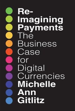 Reimagining Payments - Gitlitz, Michelle