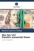 Wer bin ich? Plastilin antwortet Ihnen