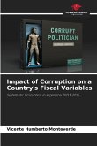 Impact of Corruption on a Country's Fiscal Variables