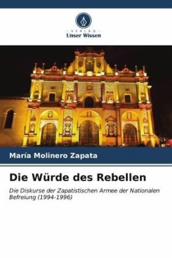 Die Würde des Rebellen - Molinero Zapata, María