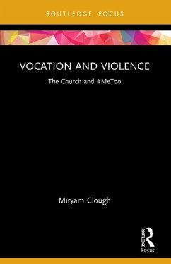 Vocation and Violence - Clough, Miryam