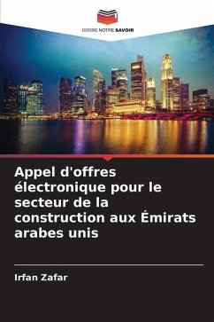 Appel d'offres électronique pour le secteur de la construction aux Émirats arabes unis - Zafar, Irfan