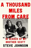 A Thousand Miles From Care (eBook, ePUB)