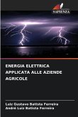 ENERGIA ELETTRICA APPLICATA ALLE AZIENDE AGRICOLE