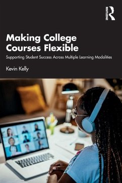 Making College Courses Flexible - Kelly, Kevin