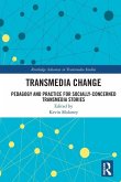 Transmedia Change