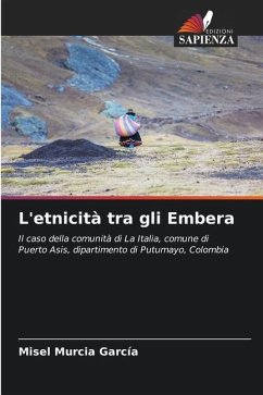 L'etnicità tra gli Embera - Murcia García, Misel