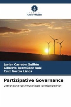 Partizipative Governance - Carreón Guillén, Javier;Bermúdez Ruíz, Gilberto;García Lirios, Cruz