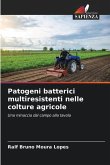 Patogeni batterici multiresistenti nelle colture agricole