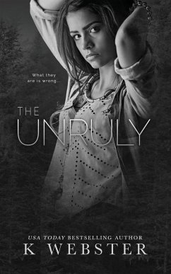 The Unruly - Webster, K.