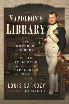 Napoleon's Library - N Sarkozy, Louis