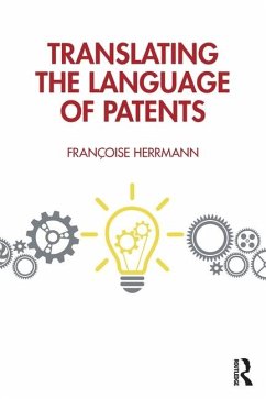 Translating the Language of Patents - Herrmann, Francoise
