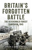 Britain's Forgotten Battle Britain's Forgotten Battle