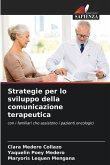 Strategie per lo sviluppo della comunicazione terapeutica