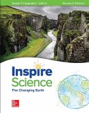 Inspire Science: Integrated G7 Write-In Student Edition Unit 2 Inspire Science: Integrated G7 Write-In Student Edition Unit 2
