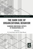 The Dark Side of Organizational Behavior