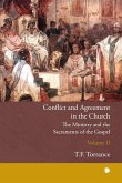 Conflict and Agreement in the Church, Volume 2