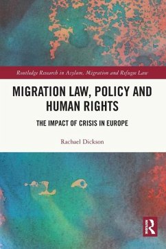 Migration Law, Policy and Human Rights - Dickson, Rachael (Research Fellow in Socio-Legal Studies, University