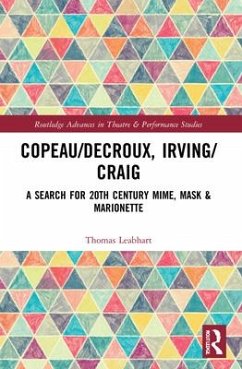 Copeau/Decroux, Irving/Craig - Leabhart, Thomas