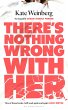 There's Nothing Wrong With Her - Bild 1