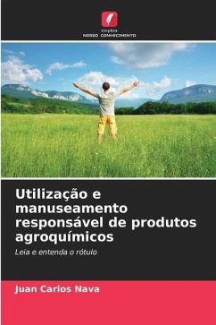 Utilização e manuseamento responsável de produtos agroquímicos - Nava, Juan Carlos