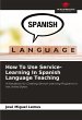 How To Use Service-Learning In Spanish... - Bild 1