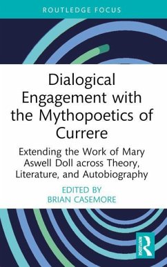 Dialogical Engagement with the Mythopoetics of Currere