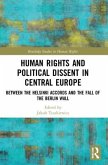 Human Rights and Political Dissent in Central Europe