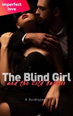 The Blind Girl and the Cold Mafioso (eBook, ePUB) - Rodrigues, K.