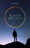 Quantum Spirituality (eBook, ePUB)