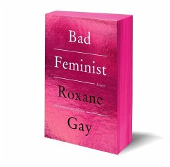 Bad Feminist [Tenth Anniversary Edition] - Gay, Roxane