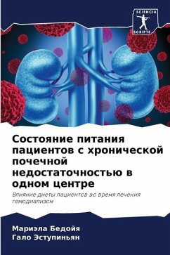 Sostoqnie pitaniq pacientow s hronicheskoj pochechnoj nedostatochnost'ü w odnom centre - Bedojq, Mariäla;Jestupin'qn, Galo