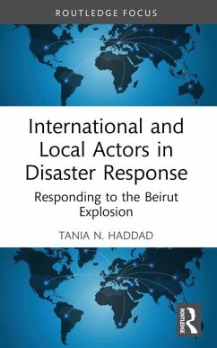 International and Local Actors in Disaster Response - Haddad, Tania N. (American University of Beirut, Lebanon)