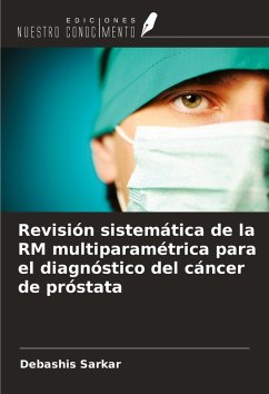 Cover Revisión sistemática de la RM multiparamétrica para el diagnóstico del cáncer de próstata